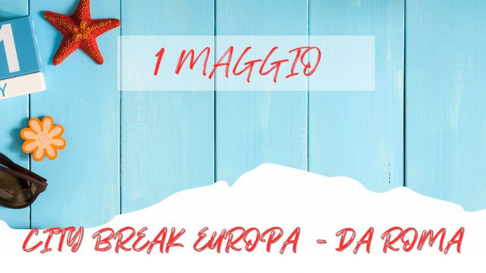 2025 europa 1 maggio city break IN3