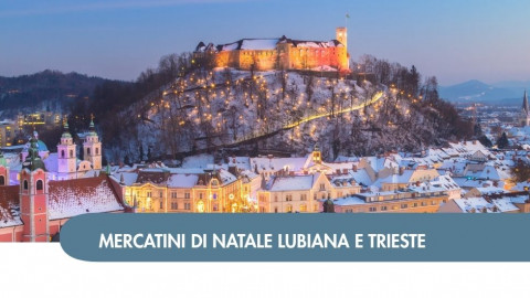 2026 W mercatini trieste lubiana e lago di bled 05 12 IN3